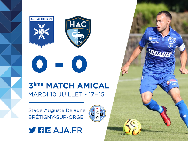 3ème match amical : AJA 0 - 0 HAC